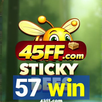 57 win